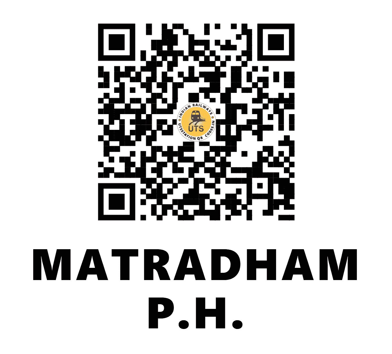 UTS QR Code for MATRADHAM P.H. - MADM (SB - MADHYA PRADESH)